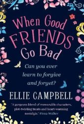 whengoodfriendbadelliecampbell whengoodfriendbadelliecampbell