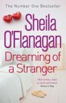 Dreaming of A Stranger Dreaming of A Stranger