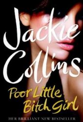 jackie collins poor little bitch girl jackie collins poor little bitch girl