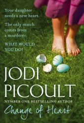 jodi picoult change of heart jodi picoult change of heart