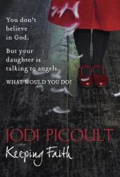 jodi picoult keeping faith jodi picoult keeping faith