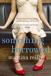 martinareillysomethingborrowed martinareillysomethingborrowed