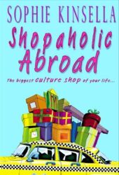 sophiekinsellashopaholicabroad sophiekinsellashopaholicabroad