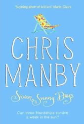 chris manby seven sunny days 3 chris manby seven sunny days 3