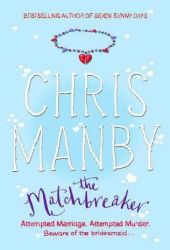 chris manby the matchbreaker chris manby the matchbreaker