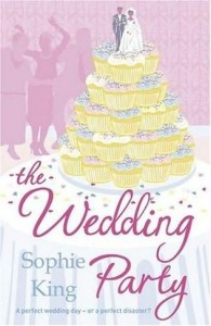 The Wedding Party by Sophie King The Wedding Party by Sophie King