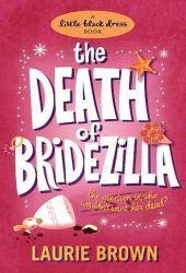 laurie brown the death of bridezilla