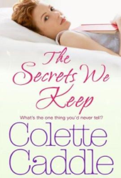 colette caddle the secrets we keep