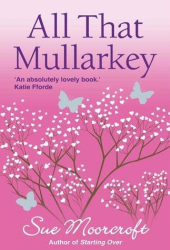 sue moorcroft all that mullarkey