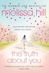melissa hill truth about you newpaperback