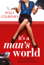 polly courtney its a mans world