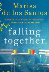 marisa de los santos falling together