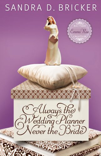 Always the Wedding Planner, Never the Bride